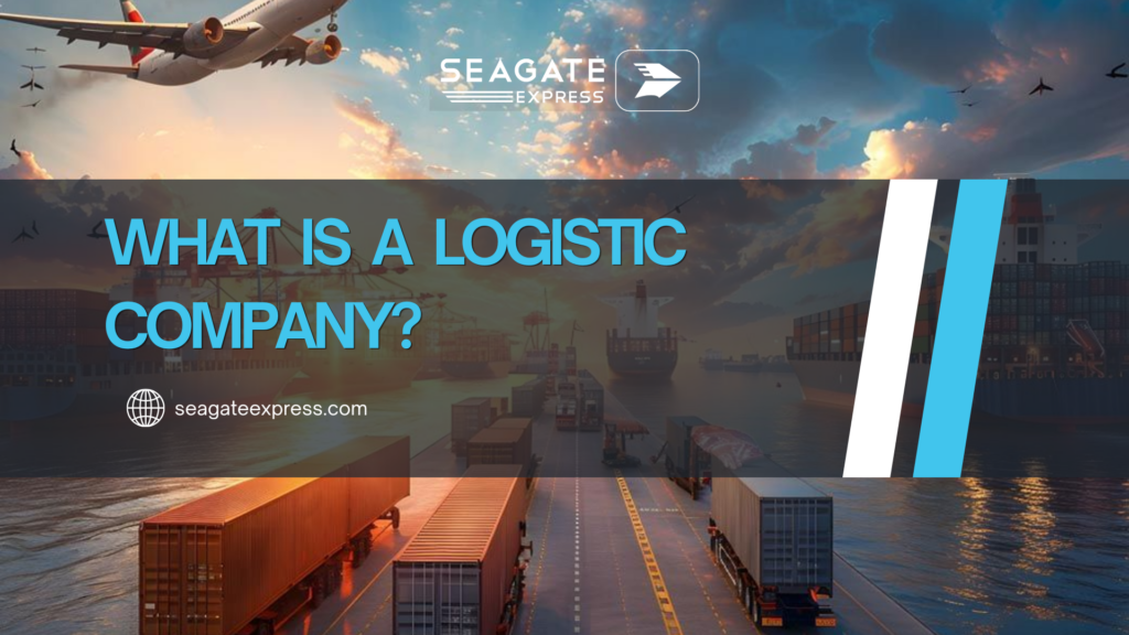 What is a logistic company?
