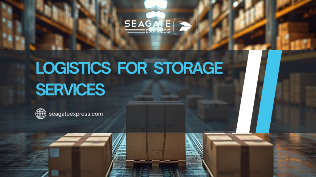 logistics for storage services